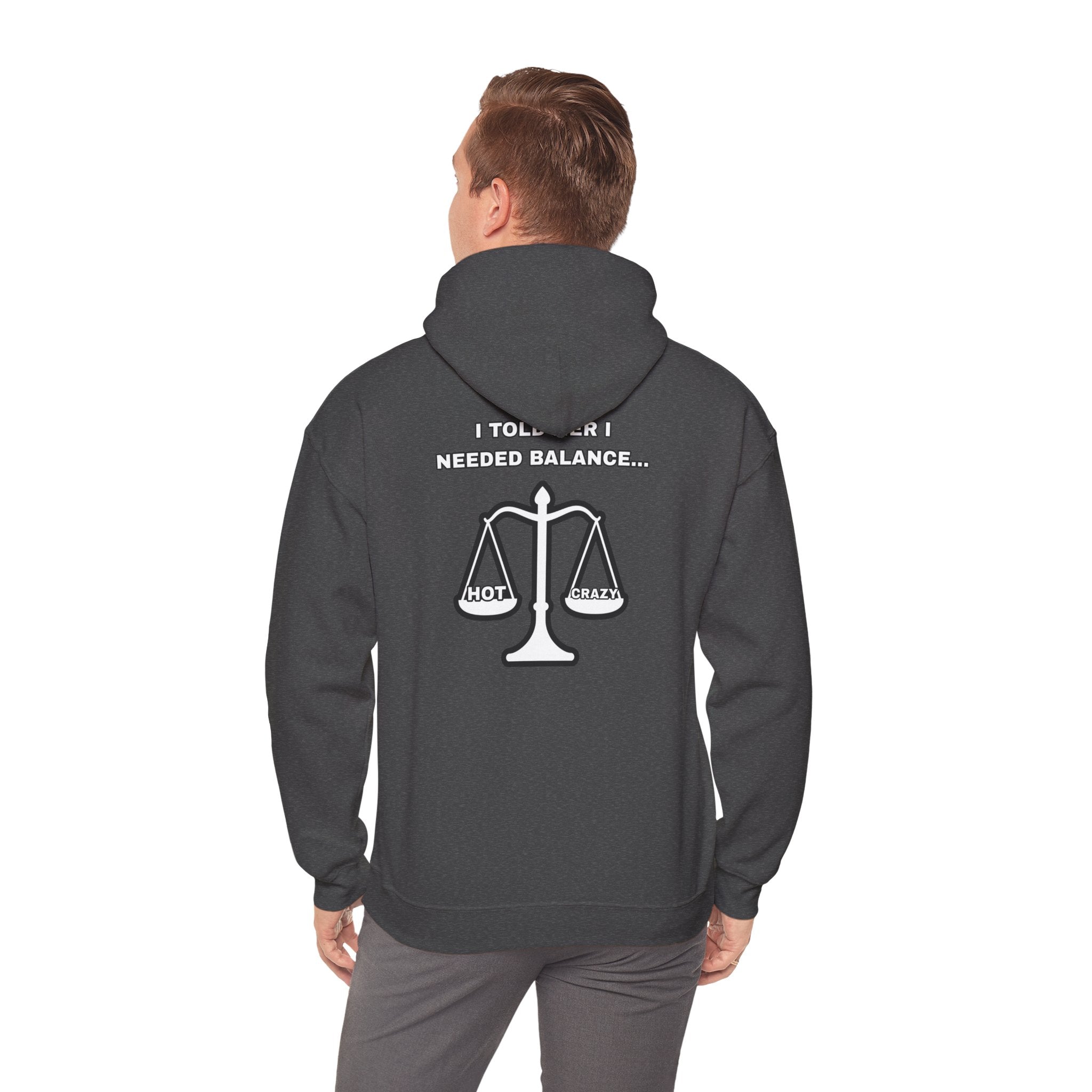 "I Needed Balance" Hoodie