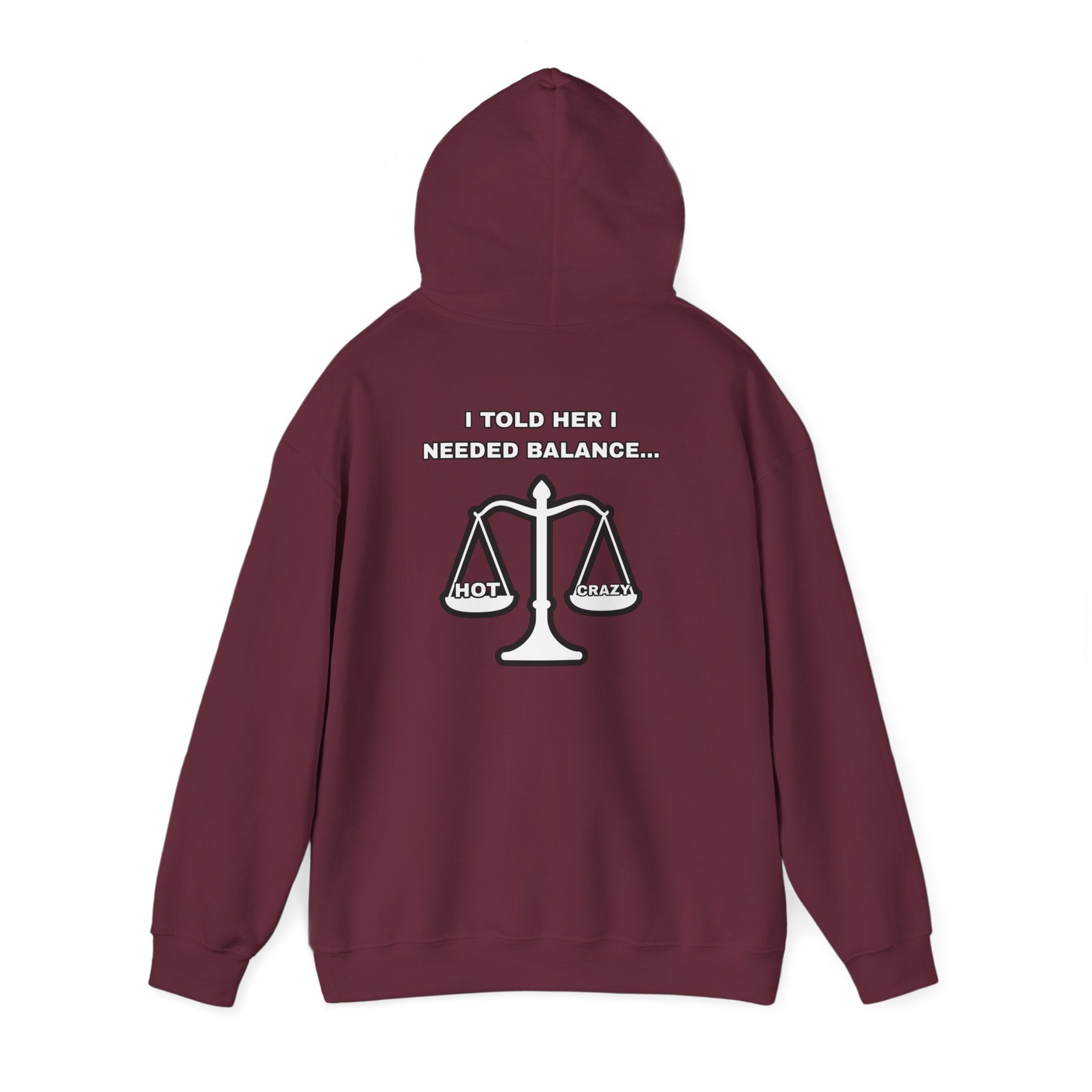 "I Needed Balance" Hoodie