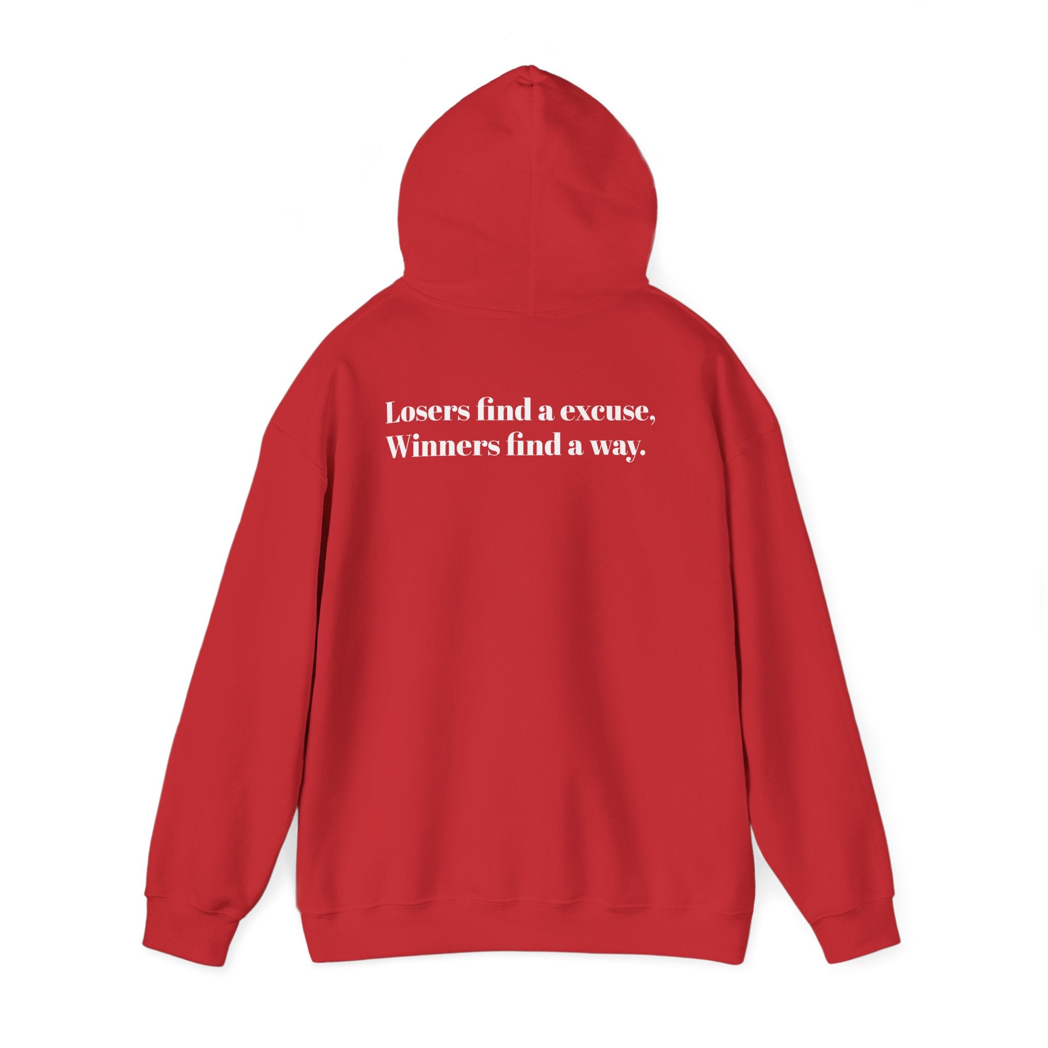 Losers find a excuse, Winners find a way. | Hoodie