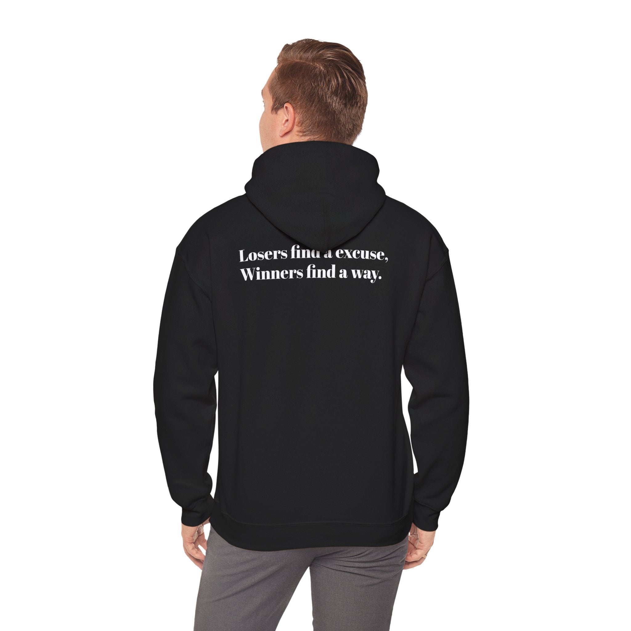 Losers find a excuse, Winners find a way. | Hoodie