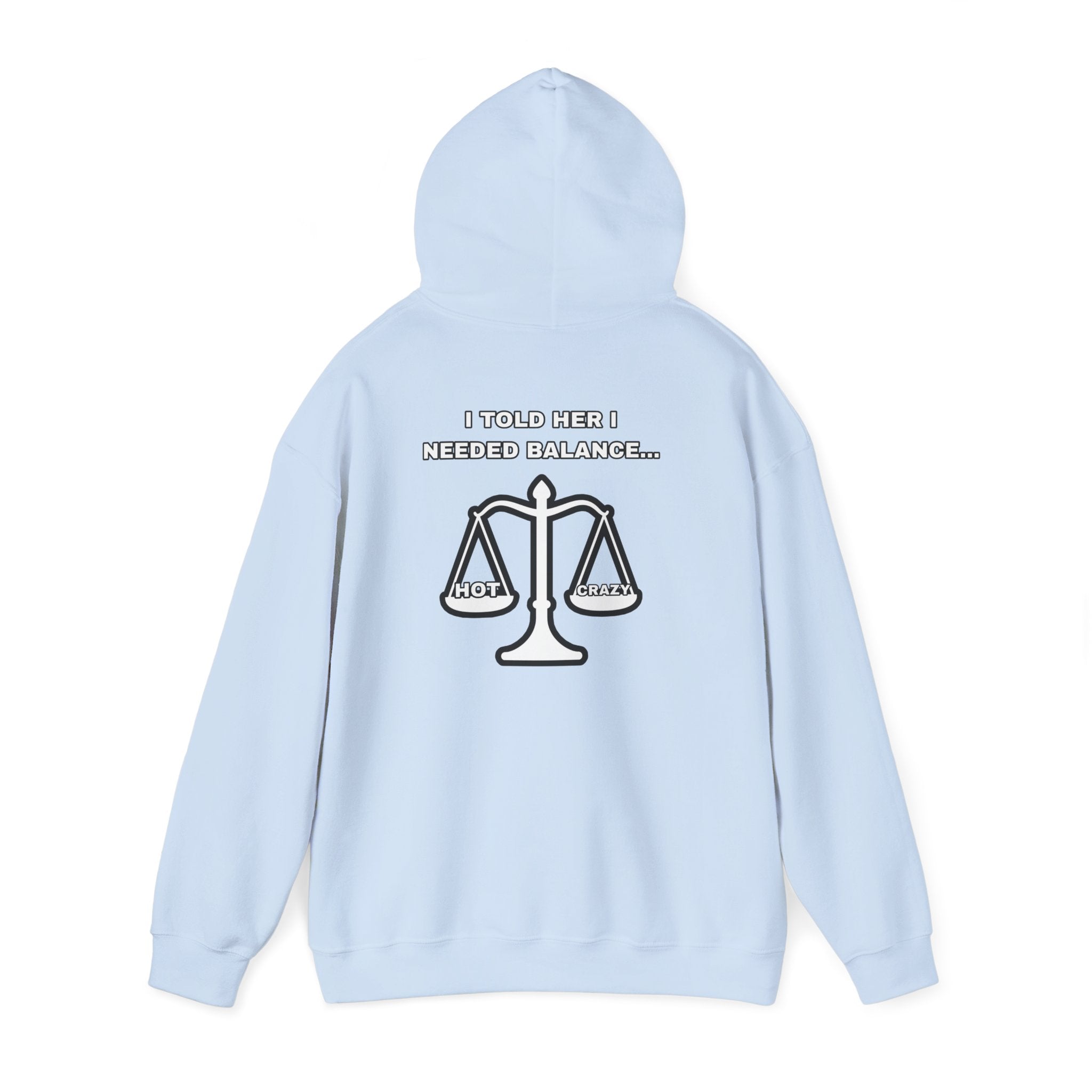 "I Needed Balance" Hoodie