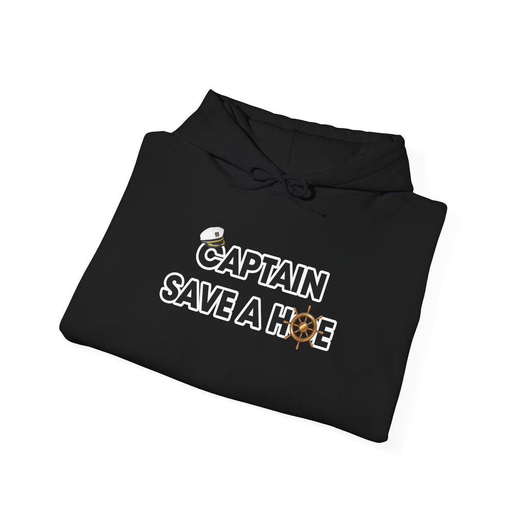 "Captain Save a Hoe" Hoodie