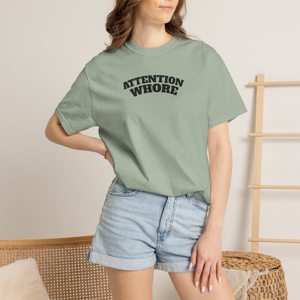 "Attention Whore" T-Shirt