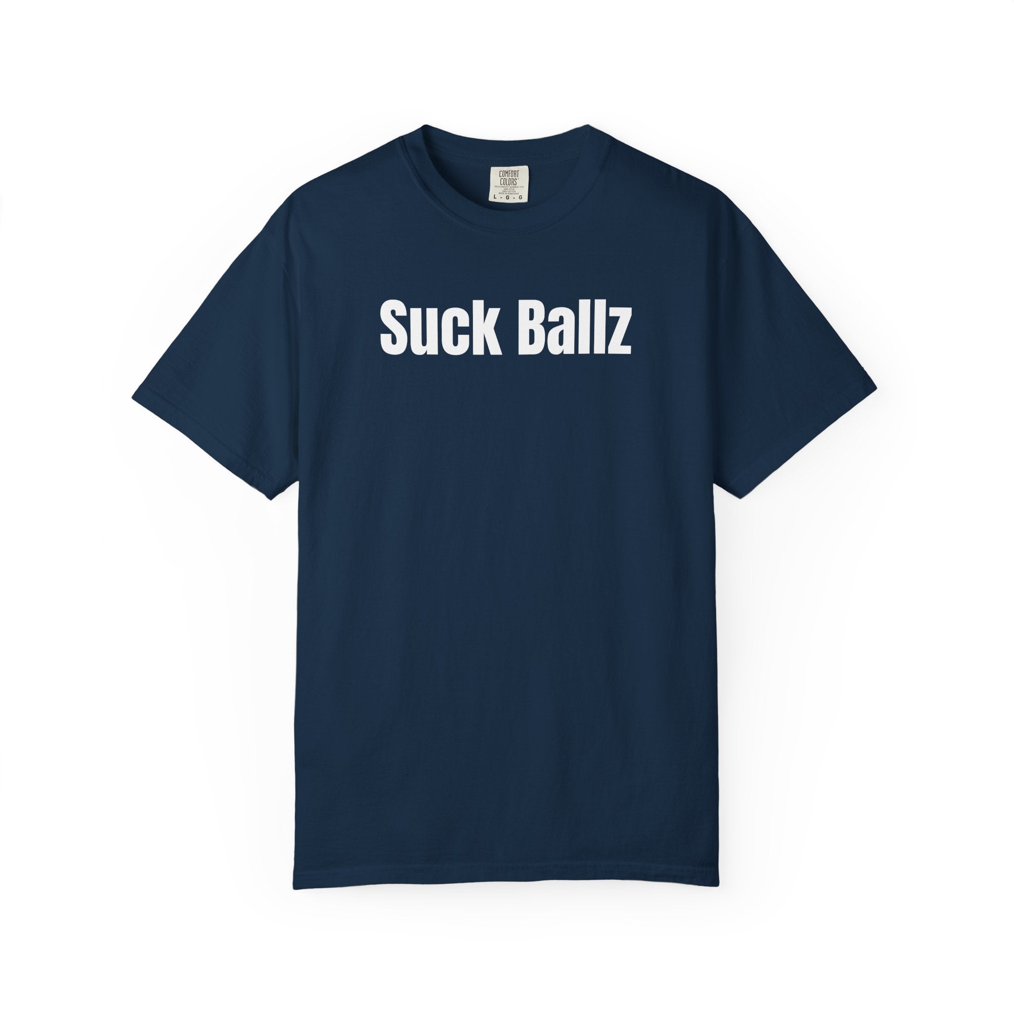 "Suck Ballz" Bold Text Tee