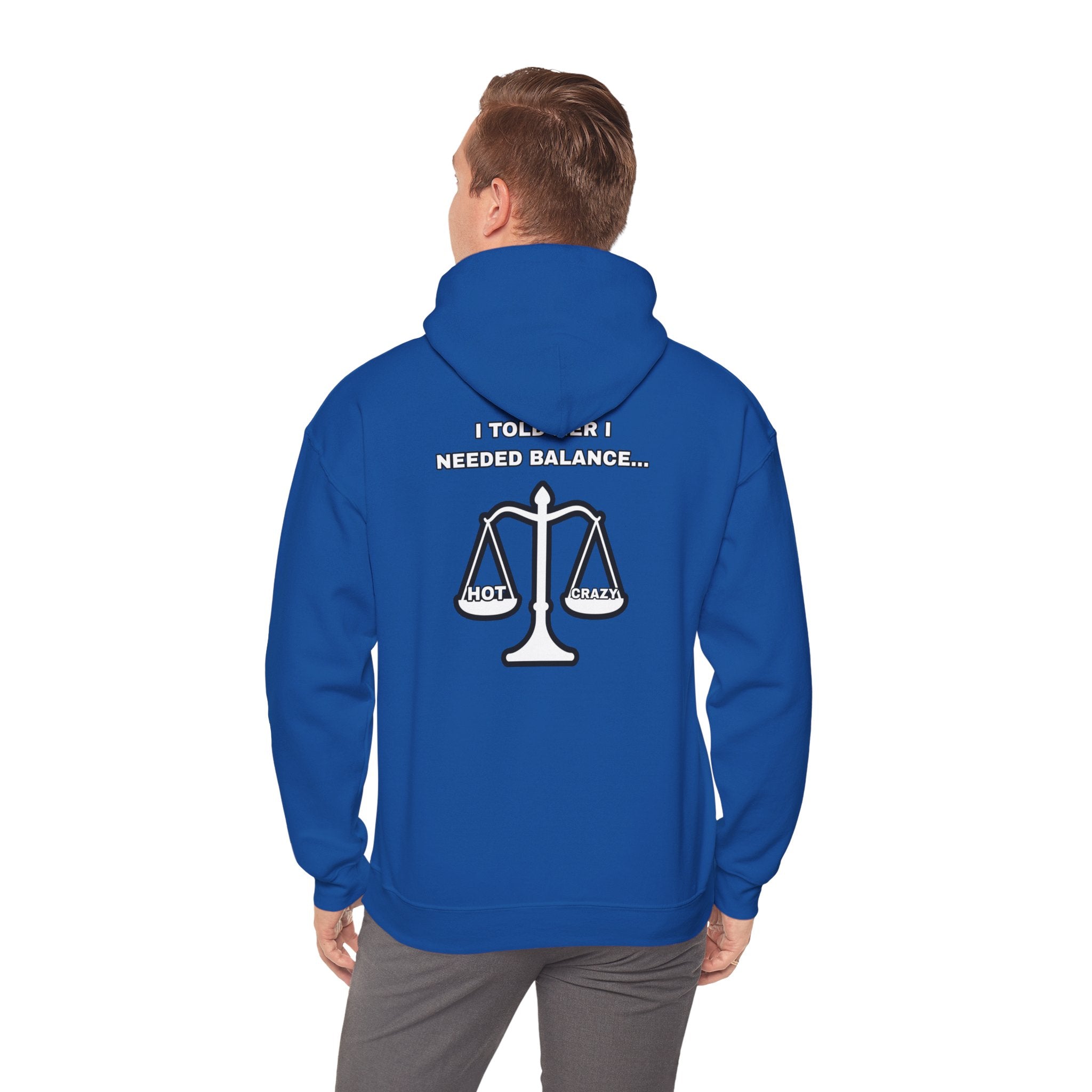 "I Needed Balance" Hoodie