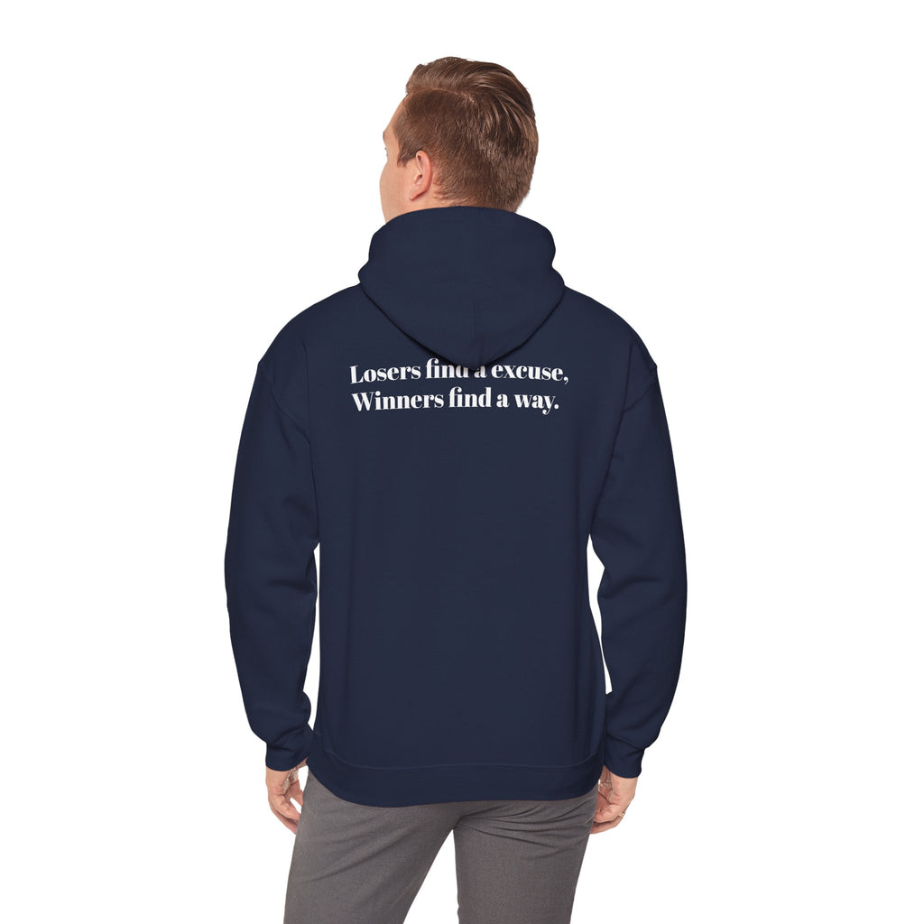 Losers find a excuse, Winners find a way. | Hoodie