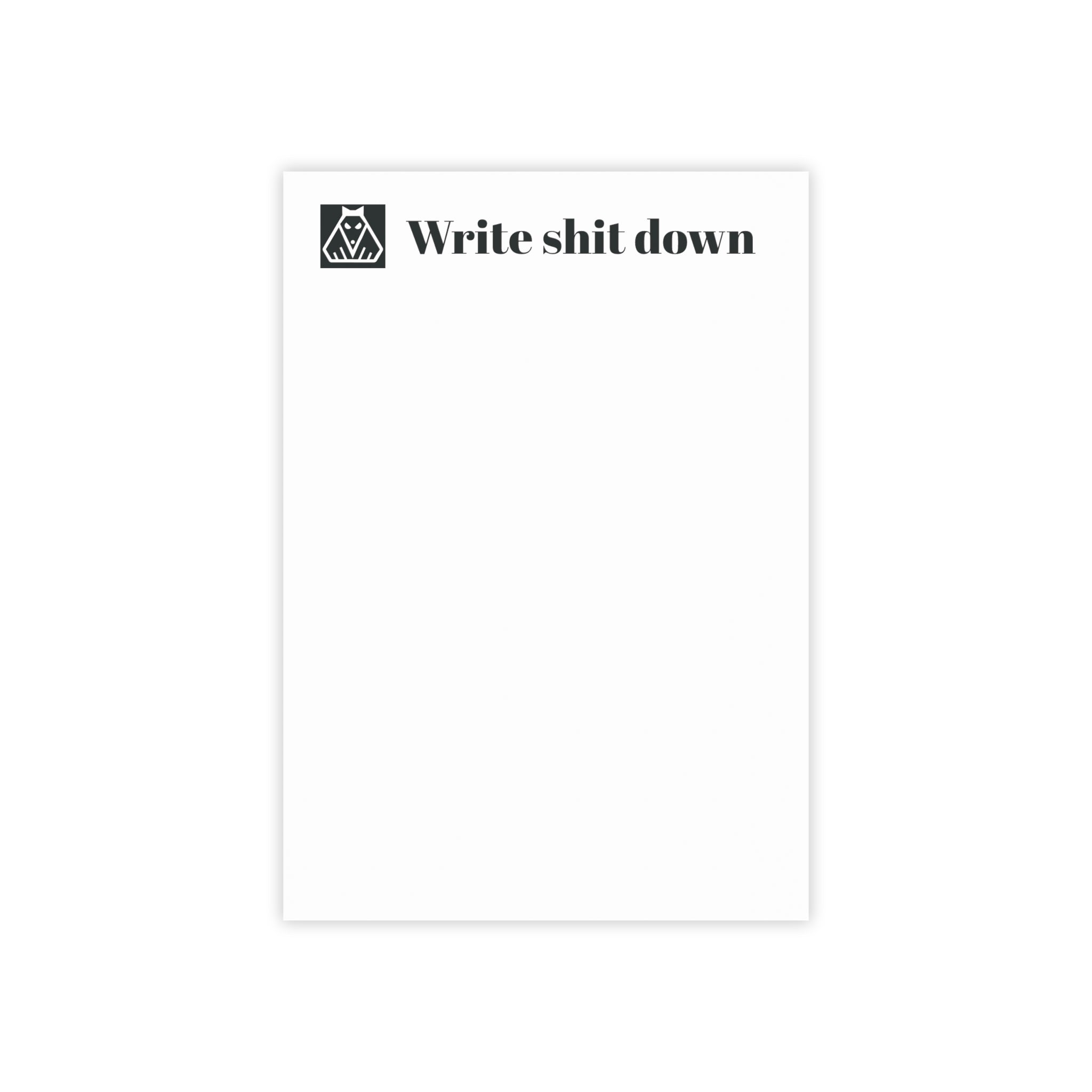 "Write Shit Down" Stickynotes