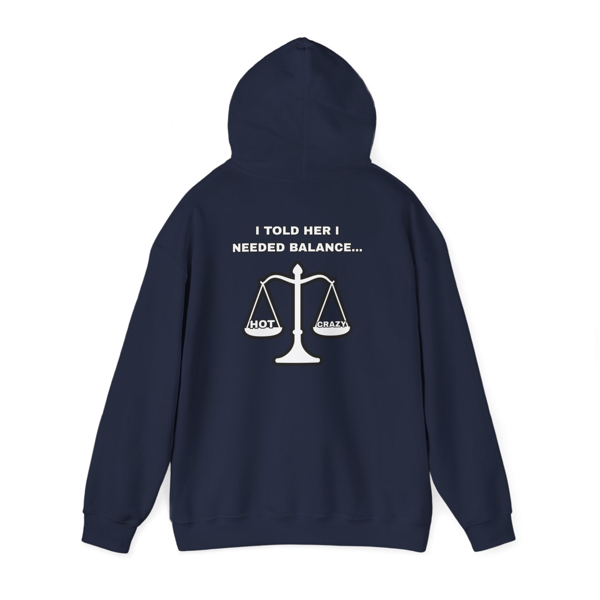 "I Needed Balance" Hoodie
