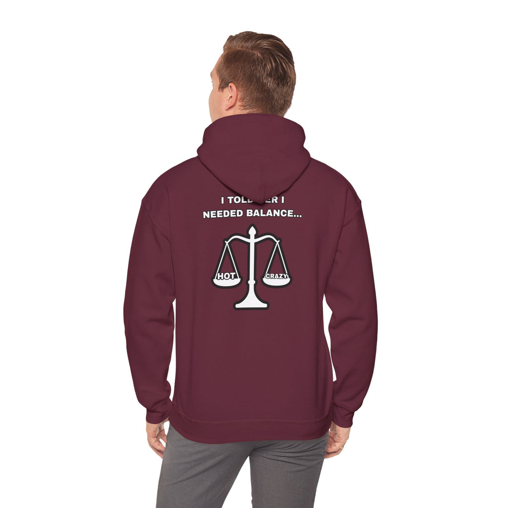 "I Needed Balance" Hoodie