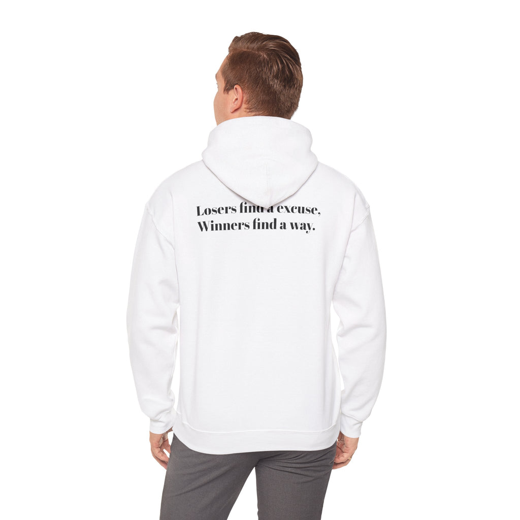 Losers find a excuse, Winners find a way. | Hoodie