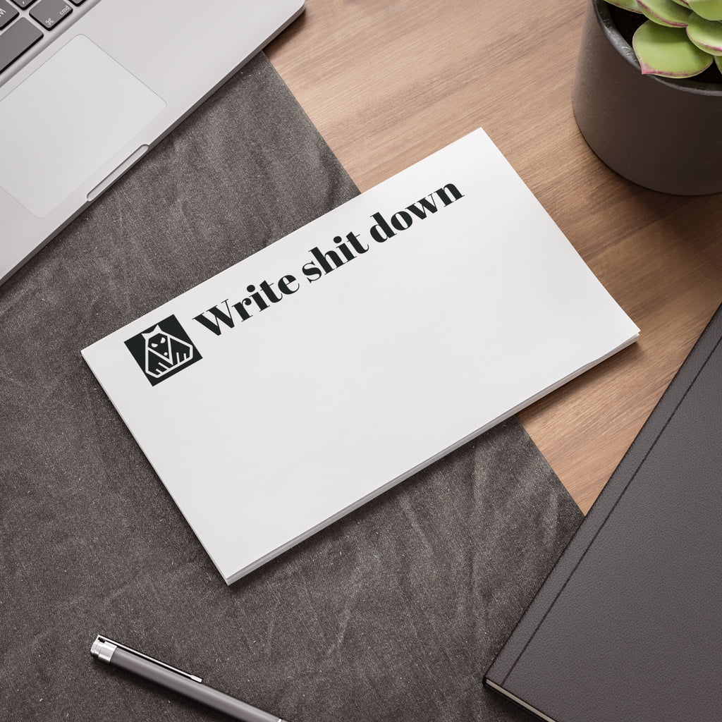 "Write Shit Down" Stickynotes