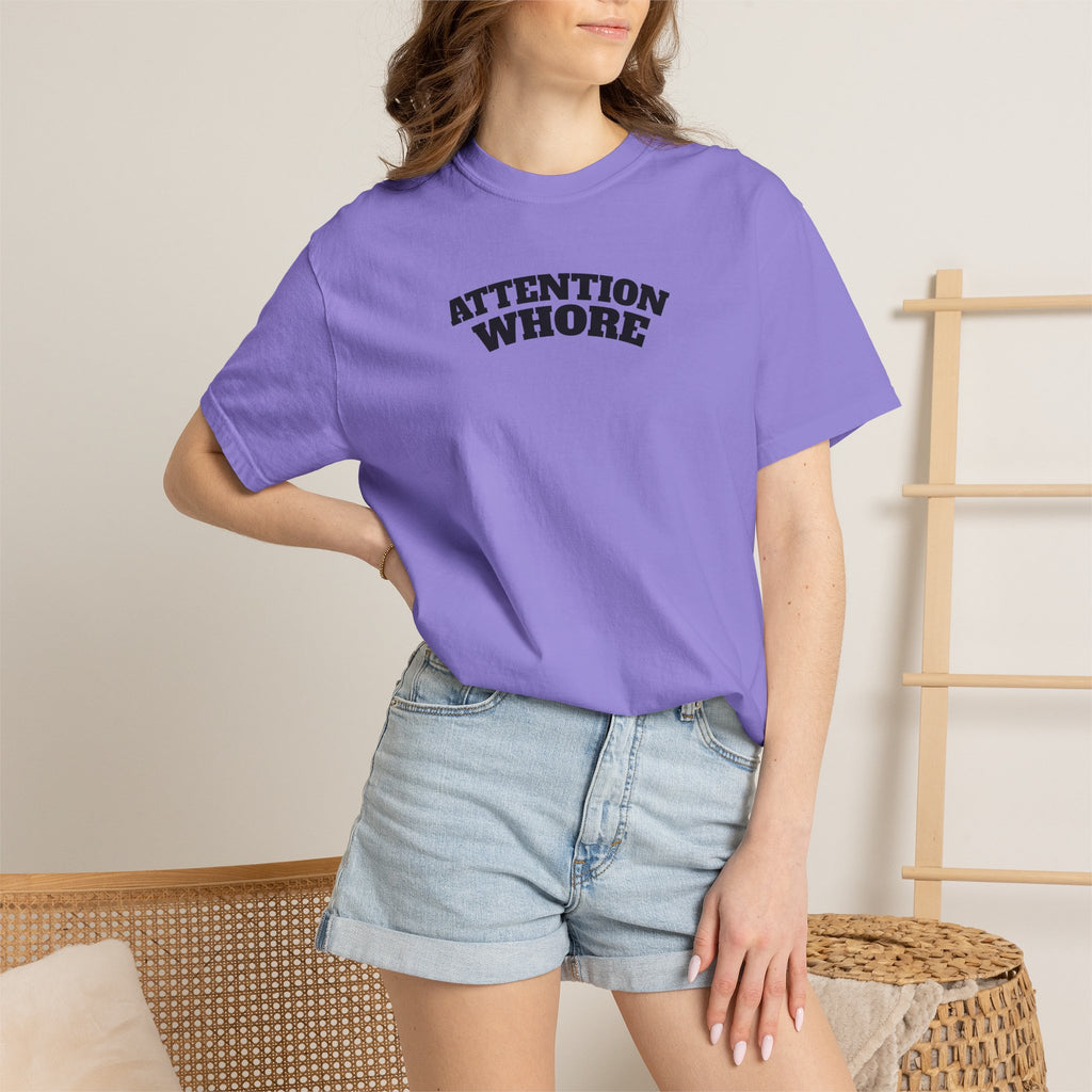 "Attention Whore" T-Shirt