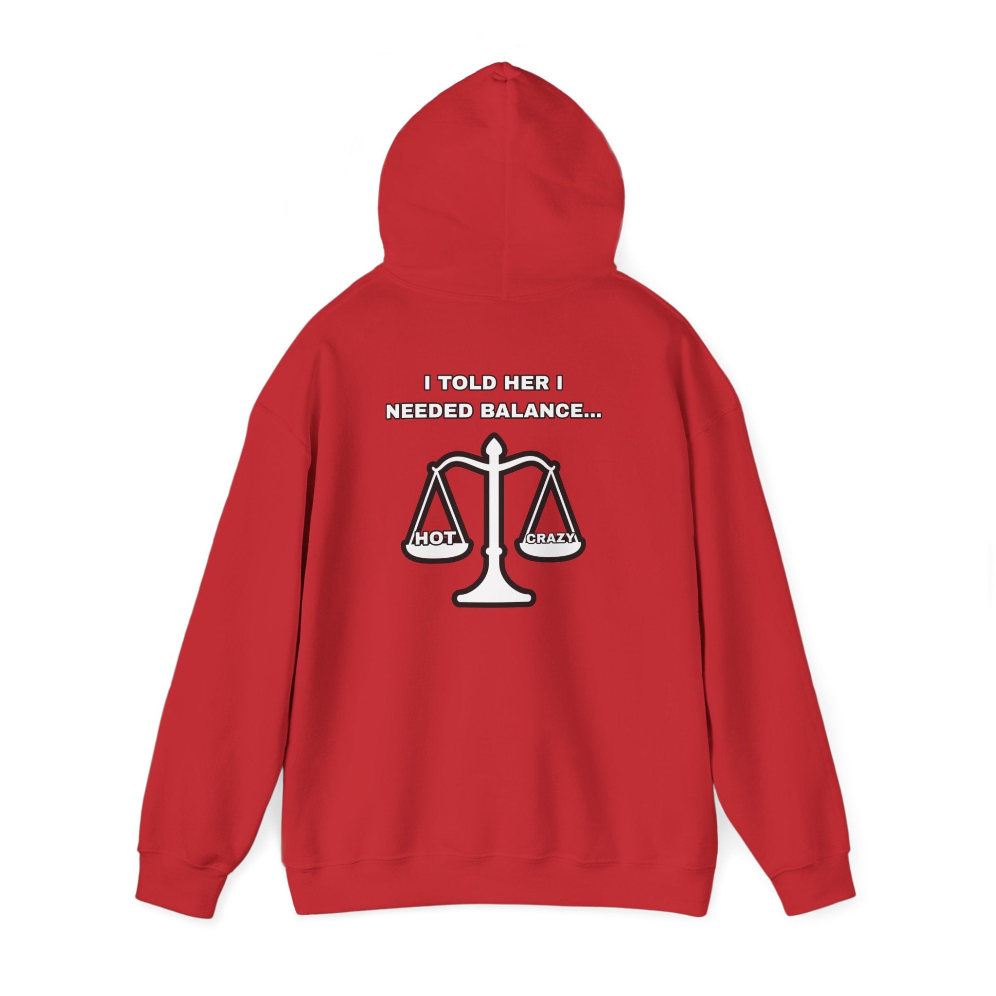 "I Needed Balance" Hoodie