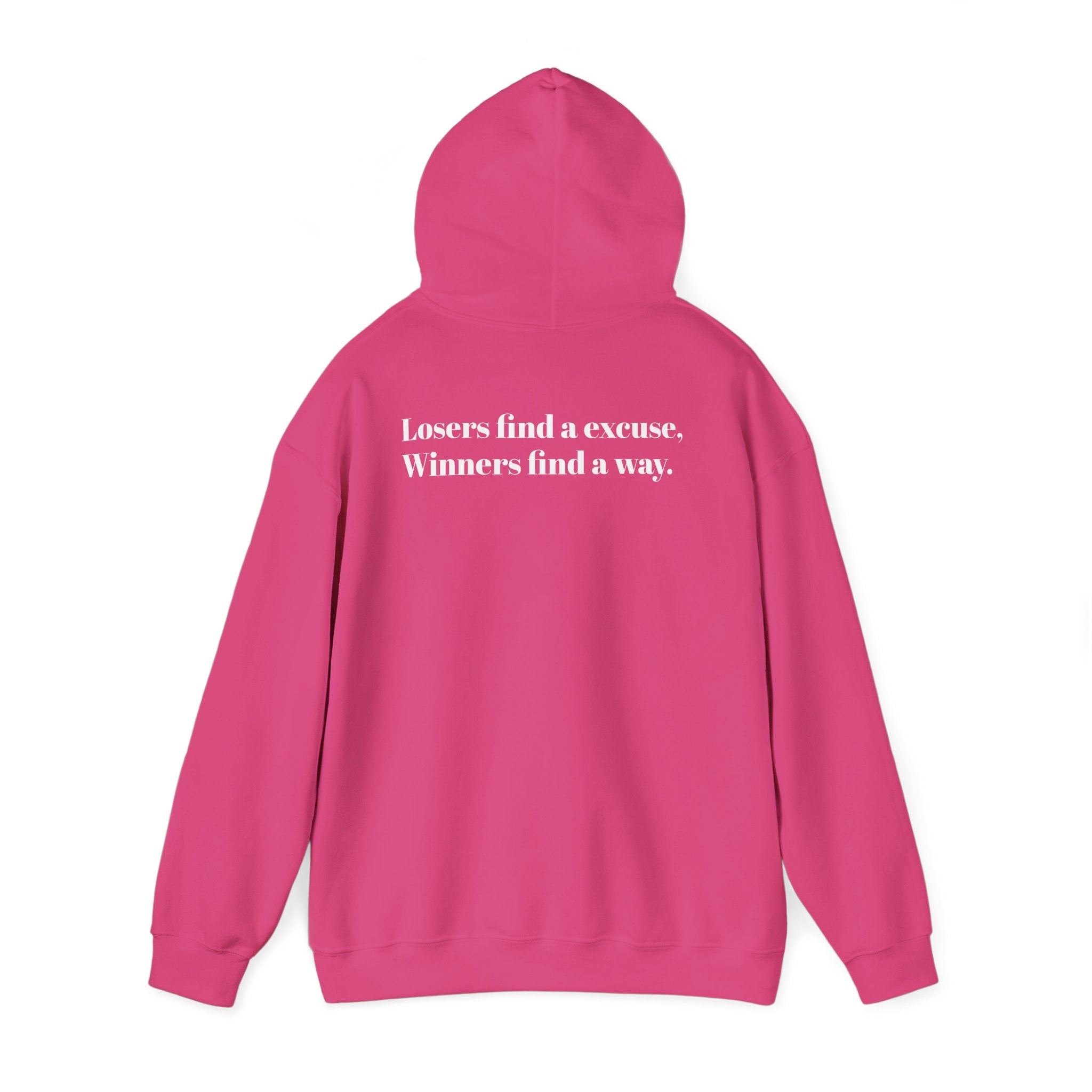 Losers find a excuse, Winners find a way. | Hoodie