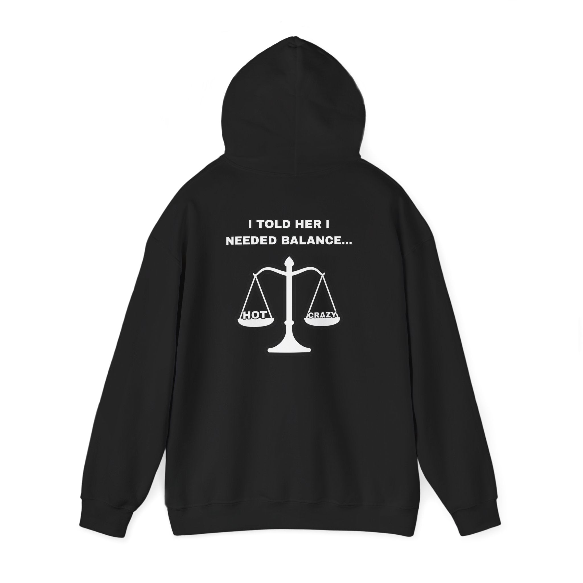 "I Needed Balance" Hoodie