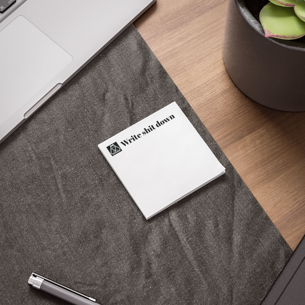 "Write Shit Down" Stickynotes