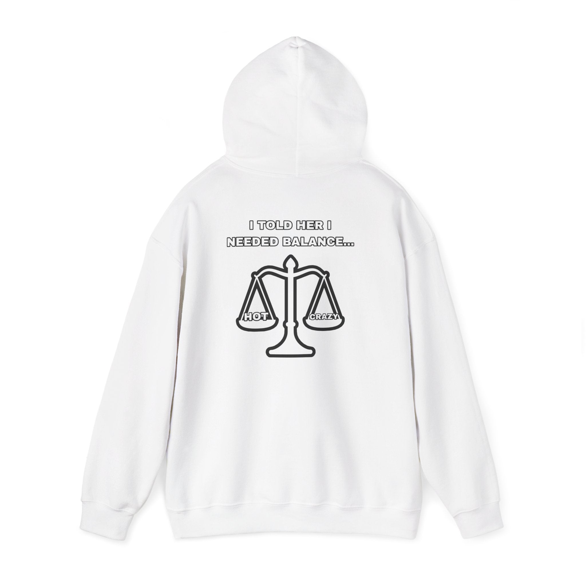 "I Needed Balance" Hoodie