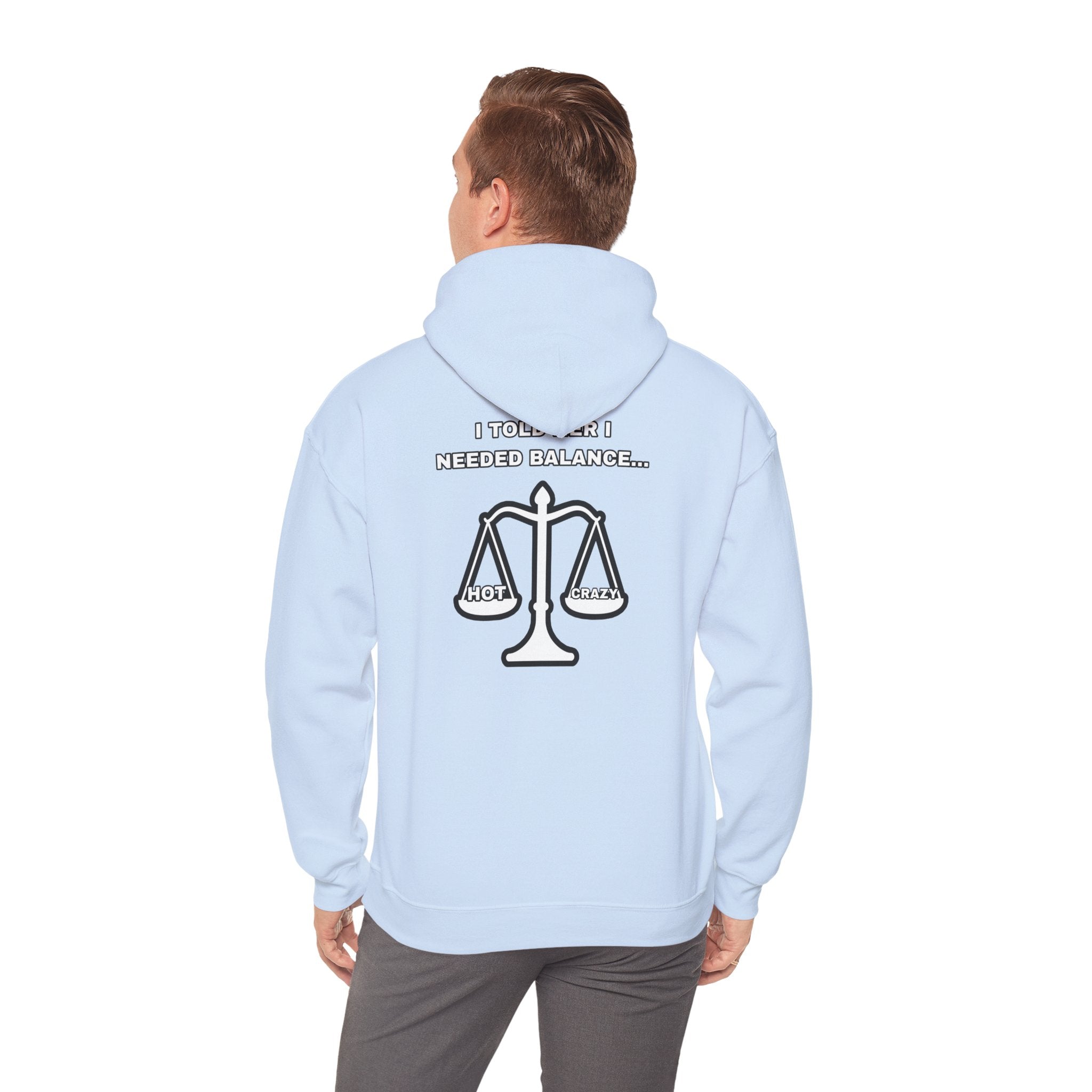"I Needed Balance" Hoodie