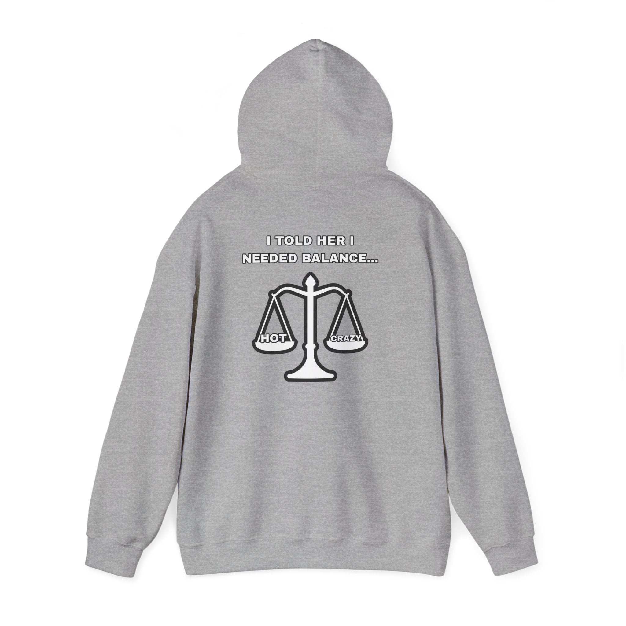"I Needed Balance" Hoodie