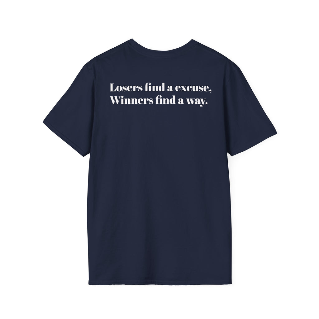 Losers find a excuse, Winners find a way T-Shirt | Motivational Quote Back Print