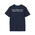 Losers find a excuse, Winners find a way T-Shirt | Motivational Quote Back Print