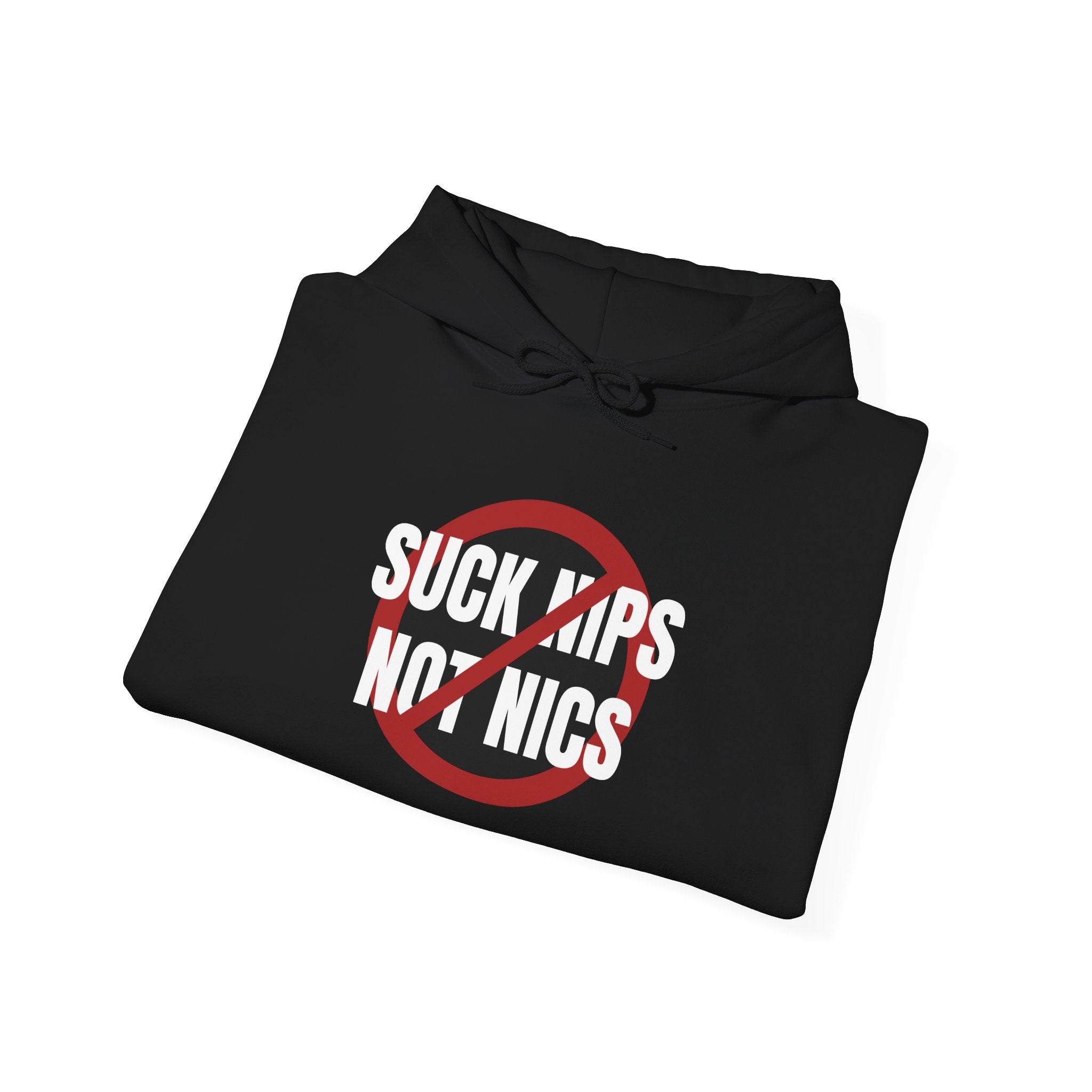Hoodie — Suck It’s Not Nice Graphic Protest Hoodie