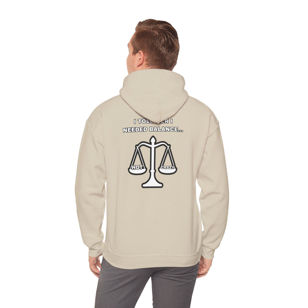 "I Needed Balance" Hoodie