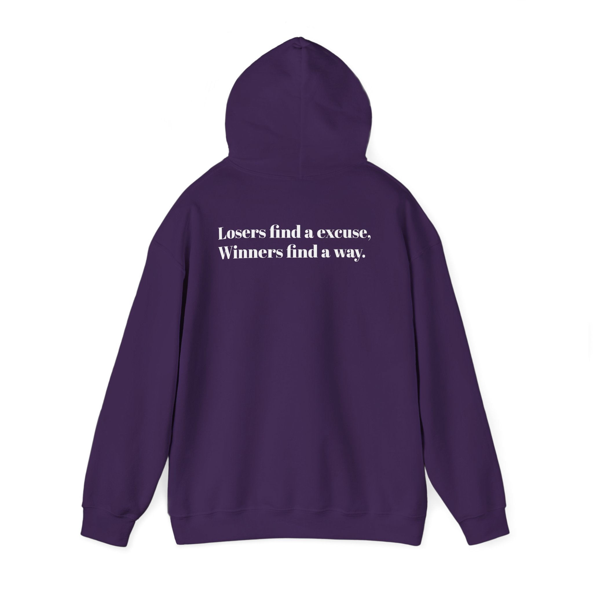 Losers find a excuse, Winners find a way. | Hoodie